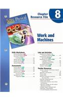 Holt Science & Technology Physical Science Chapter 8 Resource File: Work and Machines