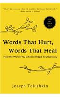 Words That Hurt, Words That Heal