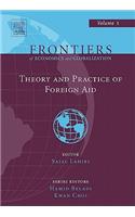 Theory and Practice of Foreign Aid