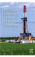 Hydraulic Fracturing Chemicals and Fluids Technology