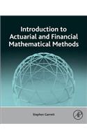 Introduction to Actuarial and Financial Mathematical Methods