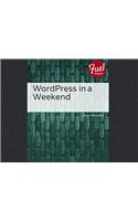WordPress in a Weekend