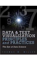 Data Visualization and Text Principles and Practices: The Eye of Data Science