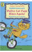 Police Cat Fuzz Rides Again (Colour Young Puffin)