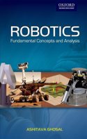 ROBOTICS: FUNDAMENTAL CONCEPTS AND ANALYSIS