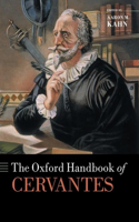 Oxford Handbook of Cervantes