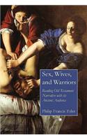 Sex, Wives, and Warriors