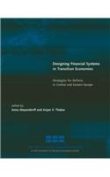 Designing Financial Systems in Transition Economies