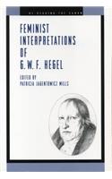 Feminist Interpretations of G. W. F. Hegel