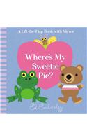 Where's My Sweetie Pie?