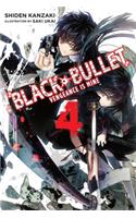 Black Bullet, Vol. 4 (Light Novel)