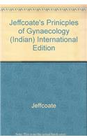 Jeffcoate's Prinicples of Gynaecology (Indian) International Edition