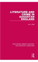 Literature and Crime in Augustan England
