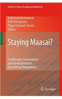 Staying Maasai?