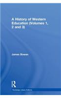 A History of Western Education (Volumes 1, 2 and 3)