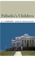 Palladio's Children