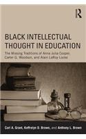 Black Intellectual Thought in Education