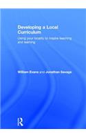 Developing a Local Curriculum: Using Your Locality to Inspire Teaching and Learning