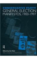 Volume One. Conservative Party General Election Manifestos 1900-1997