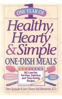 One Year of Healthy, Hearty & Simple One-Dish Meals: 365 Low-Fat, Fat-Free, Delicious and Time-Saving Recipes