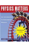 Physics Matters