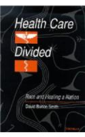 Health Care Divided