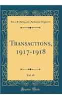 Transactions, 1917-1918, Vol. 68 (Classic Reprint)