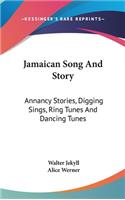 Jamaican Song And Story