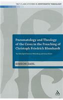 Pneumatology and Theology of the Cross in the Preaching of Christoph Friedrich Blumhardt