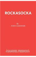 Rockasocka: A Musical Play