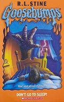 Don't Go to Sleep: (54 Goosebumps S.)