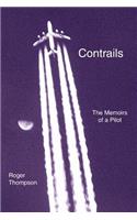 Contrails: The Memoirs of a Pilot