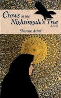 Crows in the Nightingale's Tree: (English)