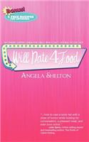 Will Date 4 Food