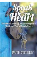 Speak to Your Heart