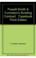 Powell–Smith & Furmston's Building Contract       Casebook Third Edition