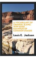 A Vocabulary of Criminal Slang