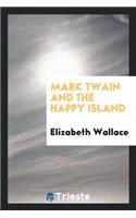 Mark Twain and the Happy Island