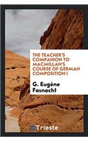 The Teacher's Companion to Macmillan's Course of German Composition I