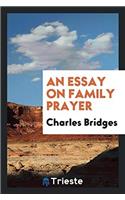 Essay on Family Prayer