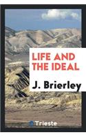 Life and the Ideal