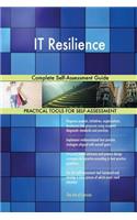 IT Resilience Complete Self-Assessment Guide