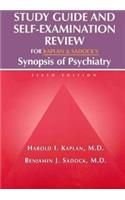 Study Guide And Self-Examination Review For Kaplan And Sadock*s