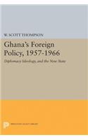 Ghana's Foreign Policy, 1957-1966