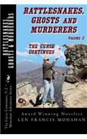 Rattlesnakes, Ghosts and Murderers