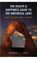 Health & Happiness Guide to the Universal Laws
