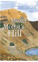 Mister Moffat's Hill