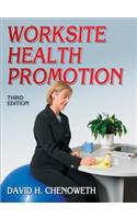 Worksite Health Promotion