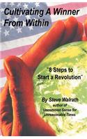 Cultivating a Winner From Within