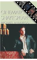 Cinematic Shakespeare